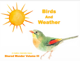 A Shared Wonder, Volume III: Birds and Weather